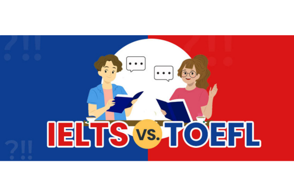 TOEFL / IELTS – Kỳ thi kiểm tra tiếng Anh dành cho sinh viên quốc tế, thường đi kèm với SAT trong hồ sơ du học: Chọn sao cho đúng?